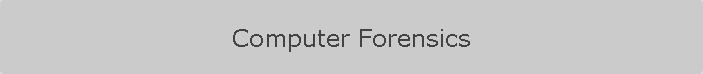 Computer Forensics